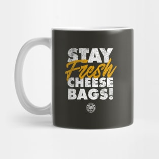 Stay Fresh Cheese Bags! (Reverse Design) Mug